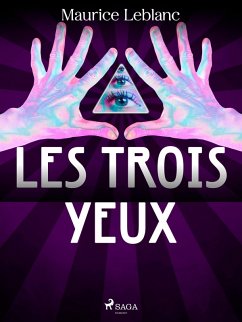 Cover Arsène Lupin -- Les Trois Yeux (eBook, ePUB)