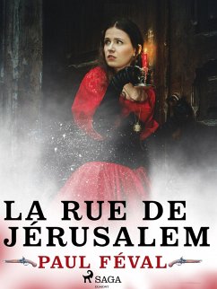 La Rue de Jérusalem (eBook, ePUB) - Féval, Paul