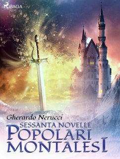 Sessanta novelle popolari montalesi (eBook, ePUB) - Nerucci, Gherardo