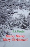 Marry Merry Mary Christmas? (eBook, ePUB)