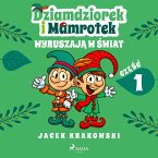 Dziamdziorek i Mamrotek wyruszają w świat (MP3-Download)