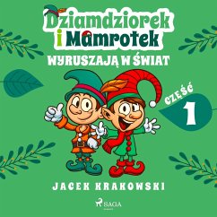 Dziamdziorek i Mamrotek wyruszają w świat (MP3-Download) - Krakowski, Jacek