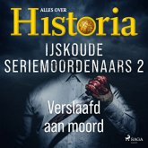 IJskoude seriemoordenaars 2 - Verslaafd aan moord (MP3-Download)