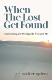 When The Lost Get Found (eBook, ePUB)