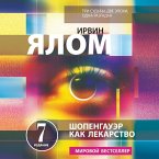 Shopengauer kak lekarstvo. Psikhoterapevticheskiye istorii (MP3-Download)