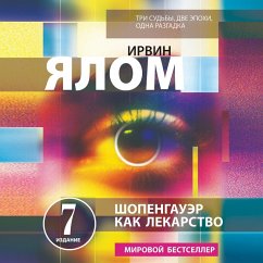 Shopengauer kak lekarstvo. Psikhoterapevticheskiye istorii (MP3-Download) - Yalom, Irwin