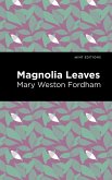 Magnolia Leaves (eBook, ePUB)