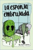 La Esponja Embrujada (eBook, ePUB)