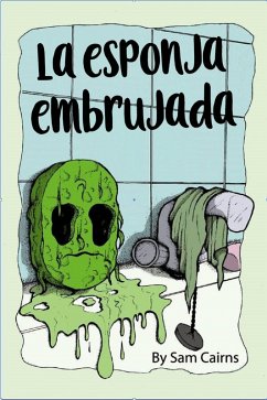 La Esponja Embrujada (eBook, ePUB) - Cairns, Sam