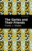 The Garies and Their Friends (eBook, ePUB)