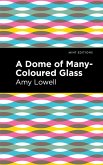 A Dome of Many-Coloured Glass (eBook, ePUB)