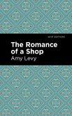 The Romance of a Shop (eBook, ePUB)