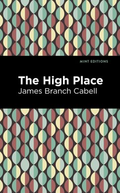 The High Place (eBook, ePUB) - Cabell, James Branch