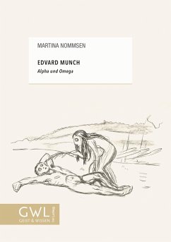 Edvard Munch - Alpha und Omega (eBook, ePUB) - Nommsen, Martina