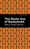 The Stone Axe of Burkamukk (eBook, ePUB)