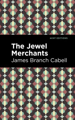 The Jewel Merchants (eBook, ePUB) - Cabell, James Branch