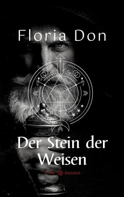 Der Stein der Weisen (eBook, ePUB) - Don, Floria