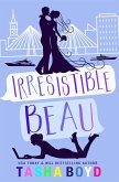Irresistible Beau (Charleston Series, #2) (eBook, ePUB) Irresistible Beau (Charleston Series, #2) (eBook, ePUB)