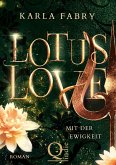 Lotus Love: Mit der Ewigkeit ... (eBook, ePUB)