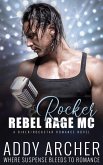 Rebel Rage MC Rocker (eBook, ePUB)