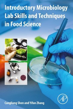 Introductory Microbiology Lab Skills and Techniques in Food Science (eBook, ePUB) - Shen, Cangliang; Zhang, Yifan