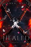 Healed (The Valiant Series) (eBook, ePUB) Healed (The Valiant Series) (eBook, ePUB)