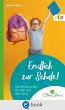 Endlich zur Schule! (eBook, ePUB) - Bild 1