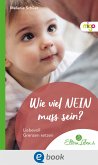 Wie viel NEIN muss sein? (eBook, ePUB)