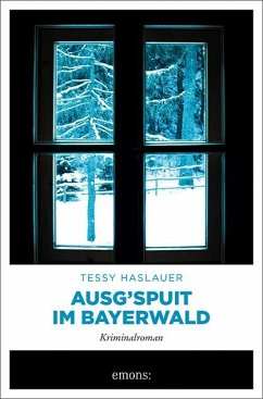 Ausg'spuit im Bayerwald  (Mängelexemplar) Cover Ausg'spuit im Bayerwald  (Mängelexemplar)