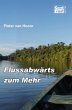 Flussabwärts zum Mehr (eBook, ePUB) - Bild 1