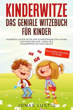 Kinderwitze - Das geniale Witzebuch für Kinder (eBook, ePUB) - Lustig, Jonas