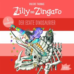 Zilly und Zingaro. Der echte Dinosaurier (MP3-Download) - Thomas, Valerie