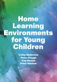 Home Learning Environments for Young Children (eBook, ePUB)