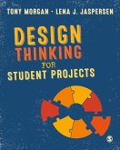 Design Thinking for Student Projects (eBook, ePUB)