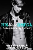 His Brave Omega (Lotus Academy Babies, #2) (eBook, ePUB)