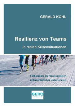 Resilienz von Teams in realen Krisensituationen (eBook, ePUB)