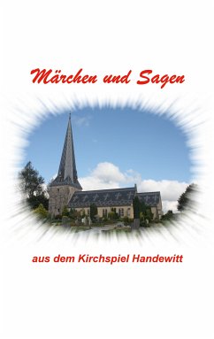 Märchen und Sagen aus dem Kirchspiel Handewitt (eBook, ePUB)