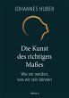 Die Kunst des richtigen Maßes (eBook,... - Bild 1