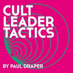 Cult Leader Tactics (Digipak) - Draper,Paul