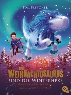 Der Weihnachtosaurus und die Winterhexe / Weihnachtosaurus Bd.2 (Mängelexemplar) - Fletcher, Tom