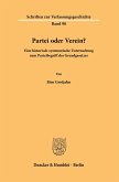 Partei oder Verein?