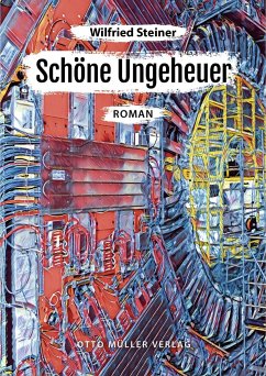 Schöne Ungeheuer - Steiner, Wilfried