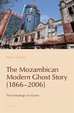 The Mozambican Modern Ghost Story (1866¿2006)