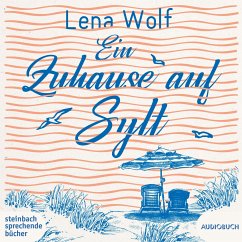 Ein Zuhause auf Sylt - Wolf, Lena