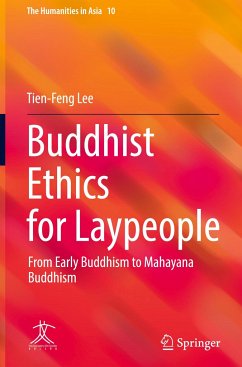 Buddhist Ethics for Laypeople - Lee, Tien-Feng