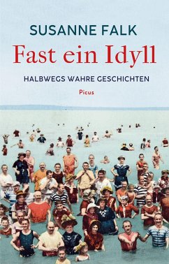 Fast ein Idyll - Falk, Susanne