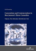 Convention and Contravention in Ben Jonson¿s Three Comedies