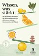 Wissen, was stärkt - Bild 1