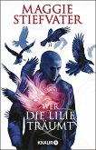 Wer die Lilie träumt / Raven Cycle Bd.2