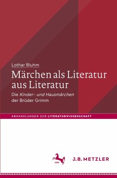 Märchen als Literatur aus Literatur - Bluhm, Lothar